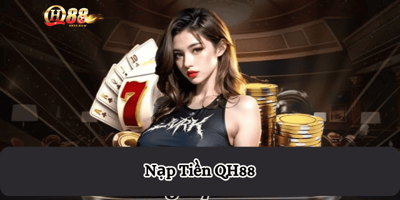 nap tien qh88