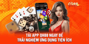 Tải app QH88 ngay để trải nghiệm QH88 app tiện lợi